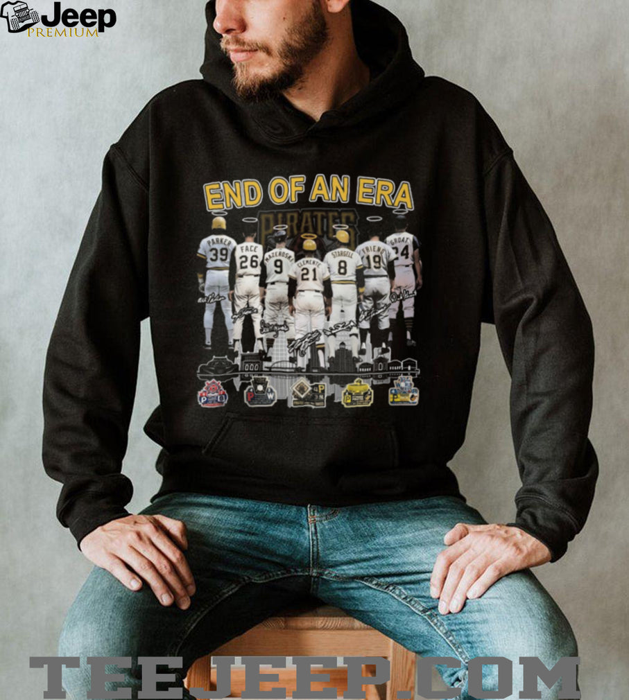 Pittsburgh Pirates End Of An Era Legend Players Signatures Skyline T Shirt