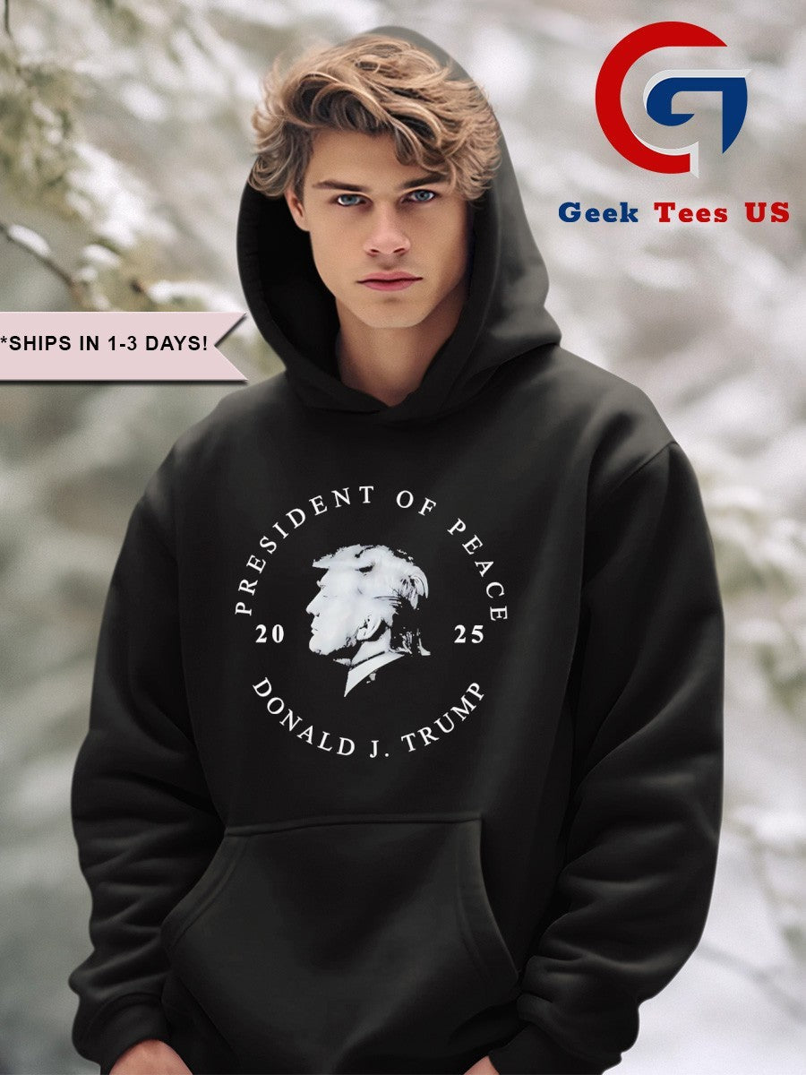 President of Peace Donald J Trump 2025 shirt