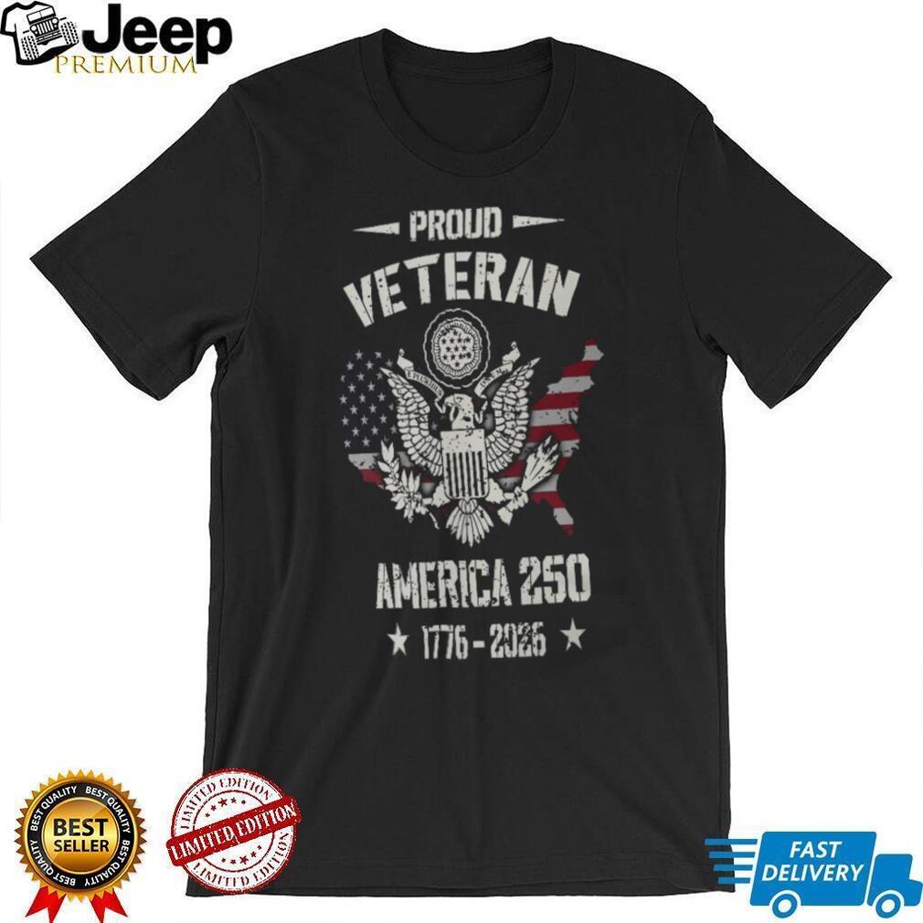 Proud Veteran America 250th Anniversary 1776 2026 Patriotic T Shirt