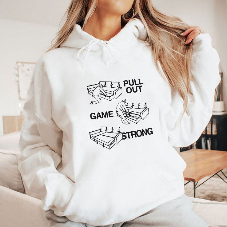 Pull Out Game Strong T Shirt
