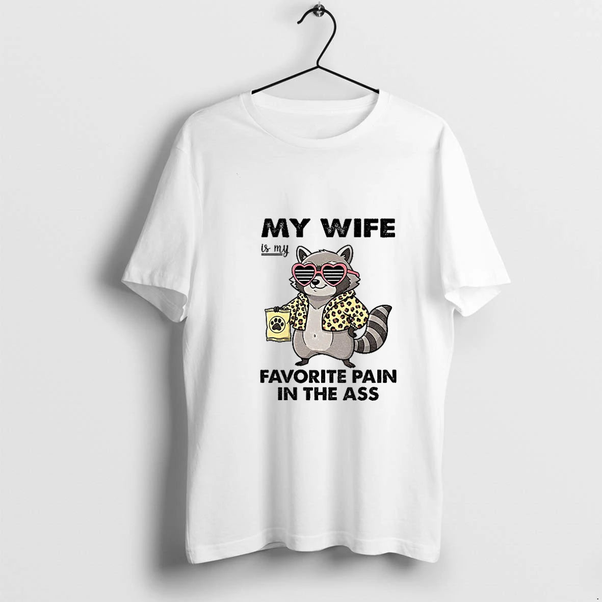 Raccoon My Wife Is My Favorite Pain In The Ass Tshirts Sweater - clothing by PrintLoopCo.com