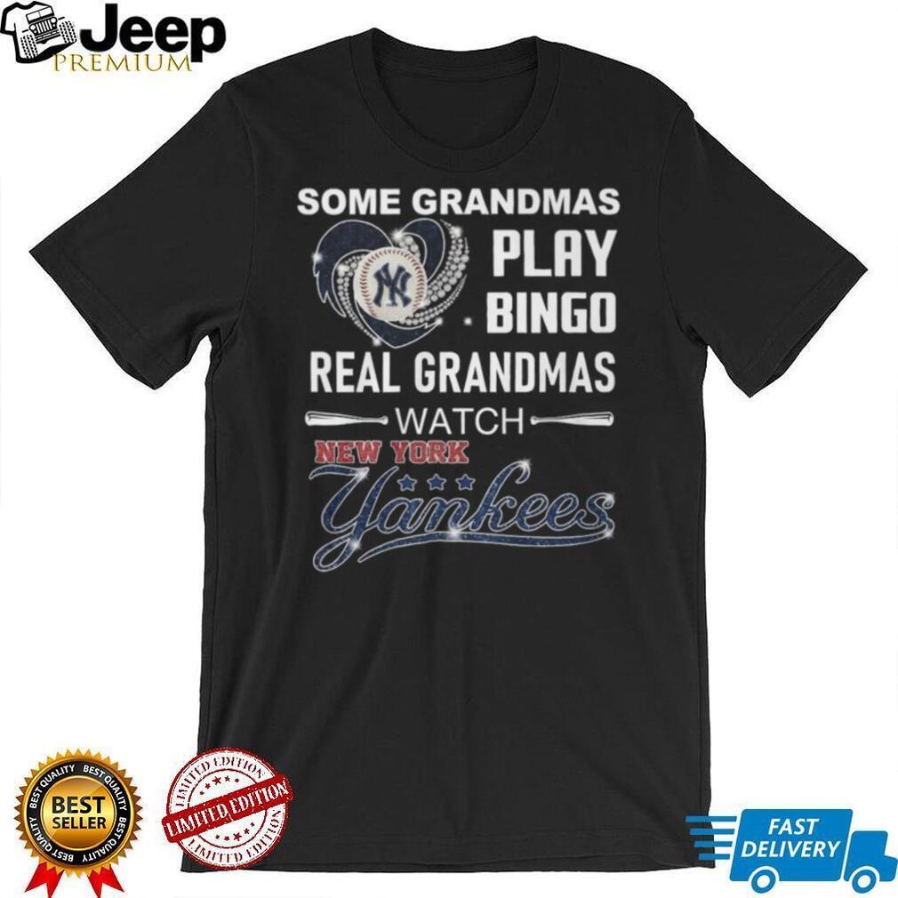 Real Grandmas Watch New York Yankees Baseball Fan Gift T Shirt