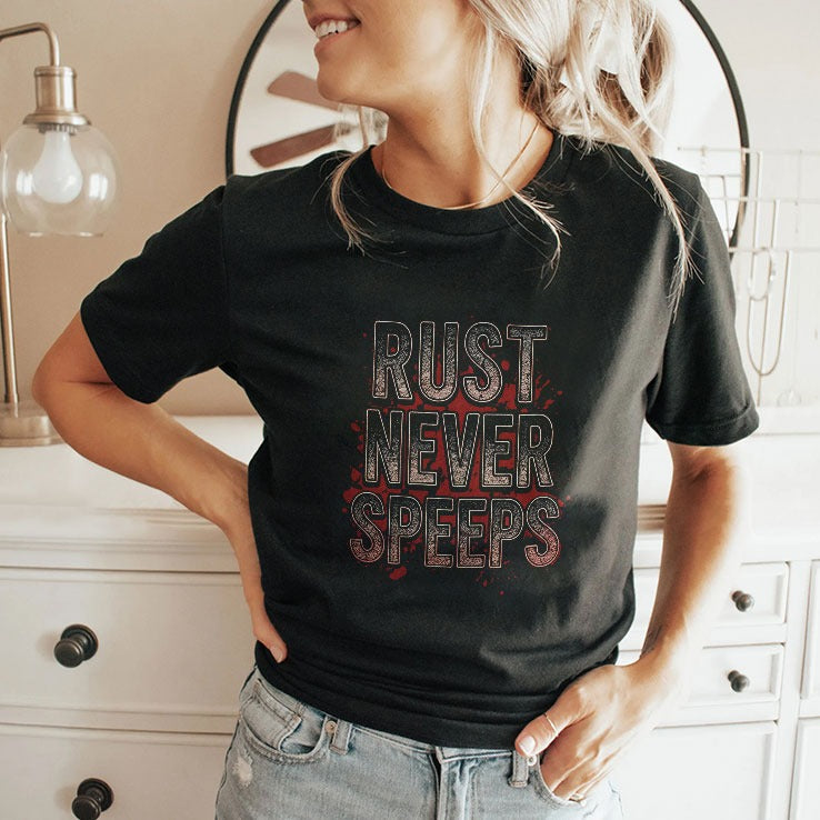 Rust Never Speeps T Shirt