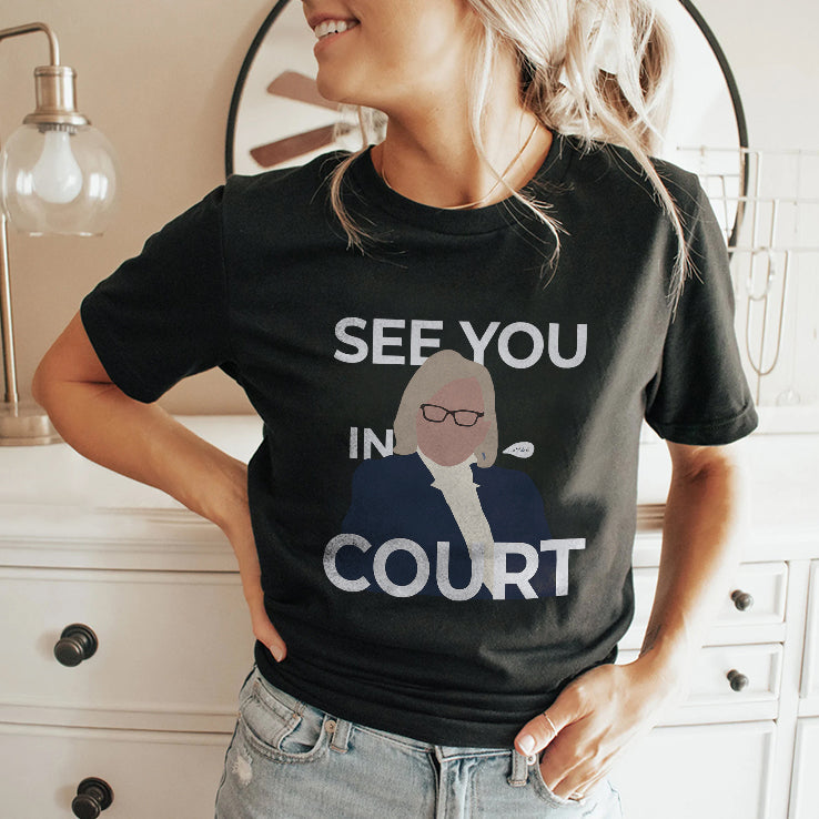 See You In Court Janet Mills Shirt
