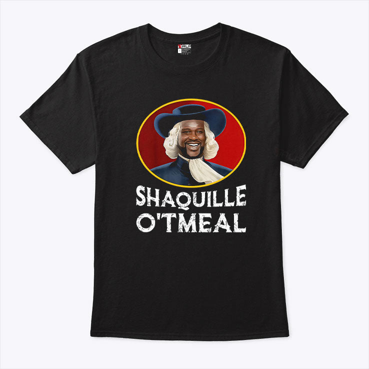 Shaquille Oatmeal Shaquille O’Neal T Shirt