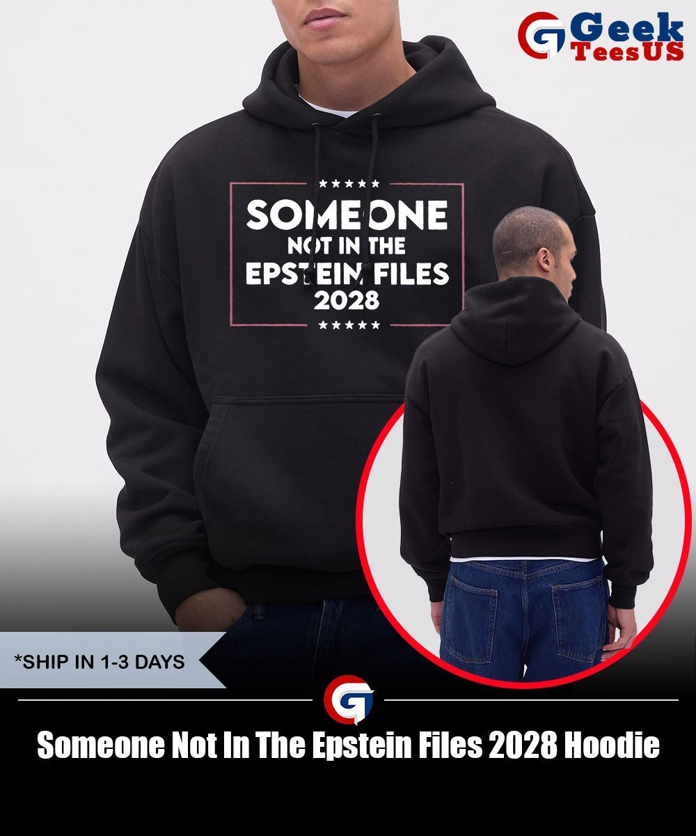 Someone Not In The Epstein Files 2028 T-shirt