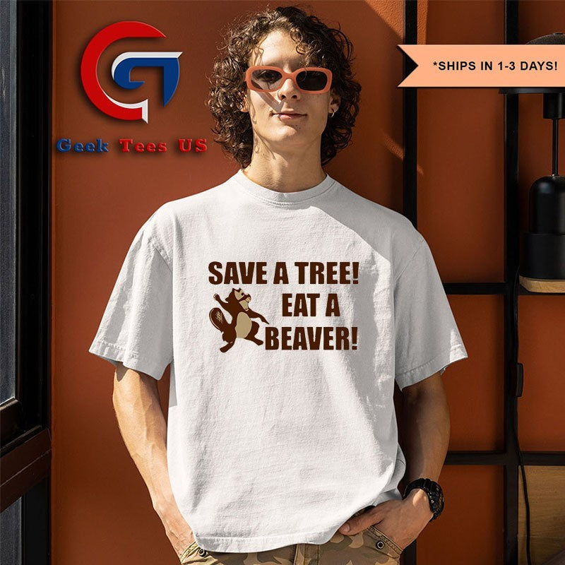 Squirrel save a tree eat a beaver shirt