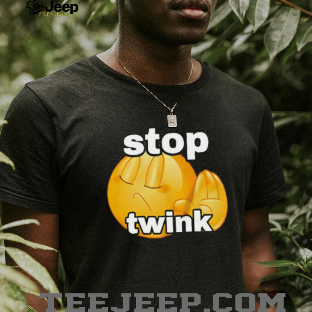 Stop Twink Funny Emoji Meme Graphic Black Cotton T Shirt