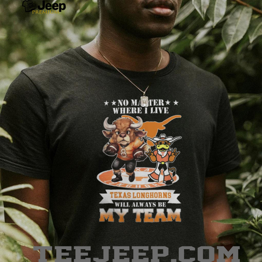 Texas Longhorns Fan Always My Team Mascot Graphic T Shirt