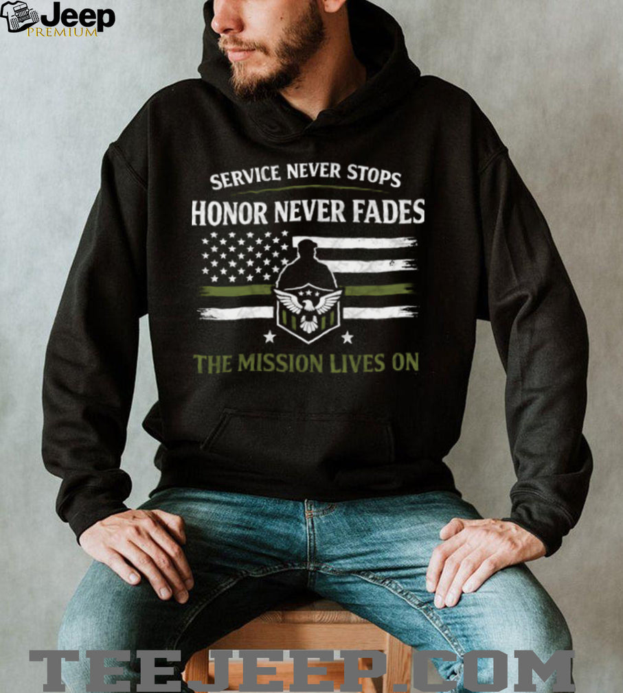 The Mission Lives On Green Line American Flag Military Veteran Shirt