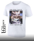 The eyes chico they never lie T-shirt