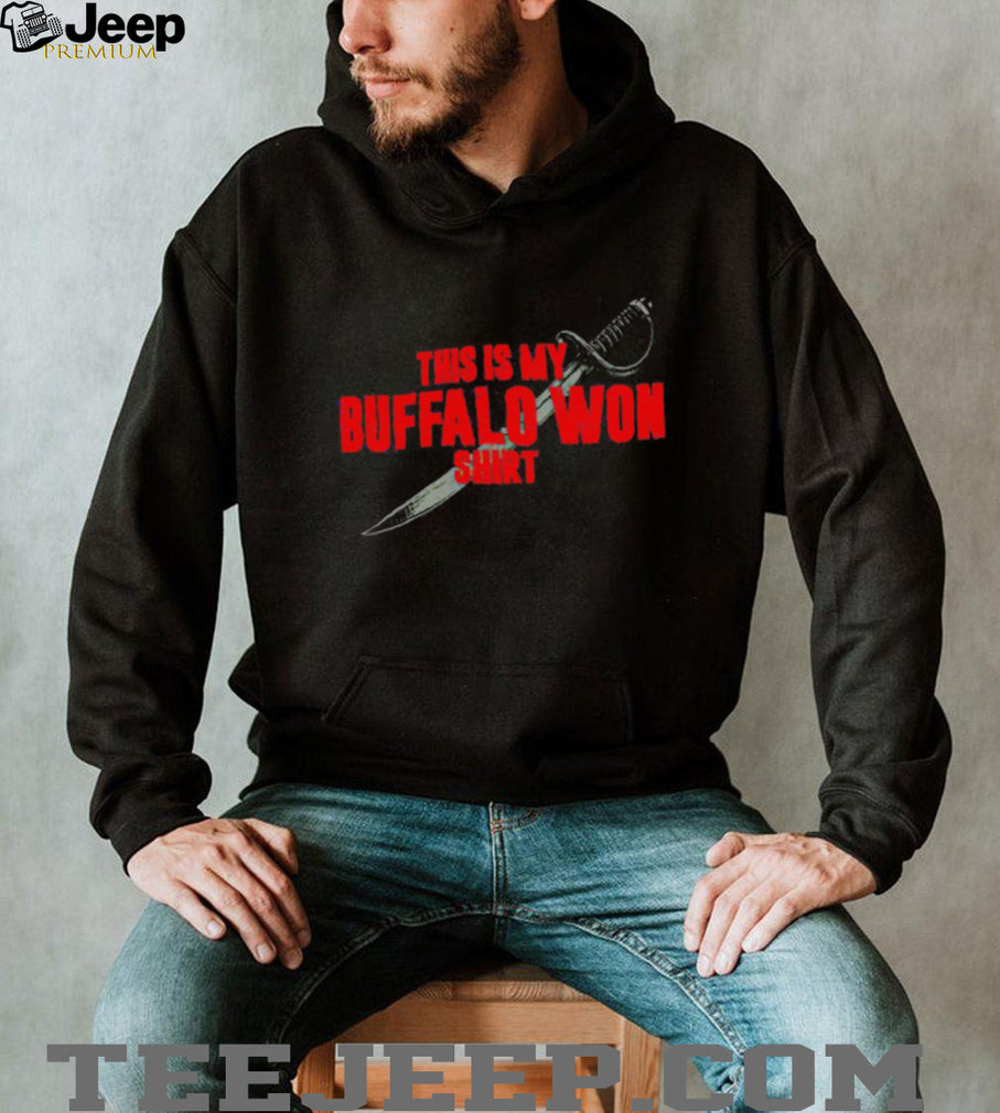 This Is My Buffalo Won Shirt Sword Graphic Sports Fan T Shirt