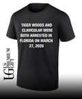 Tiger Woods and Clavicular Arrested Florida March 27 2026 shirt