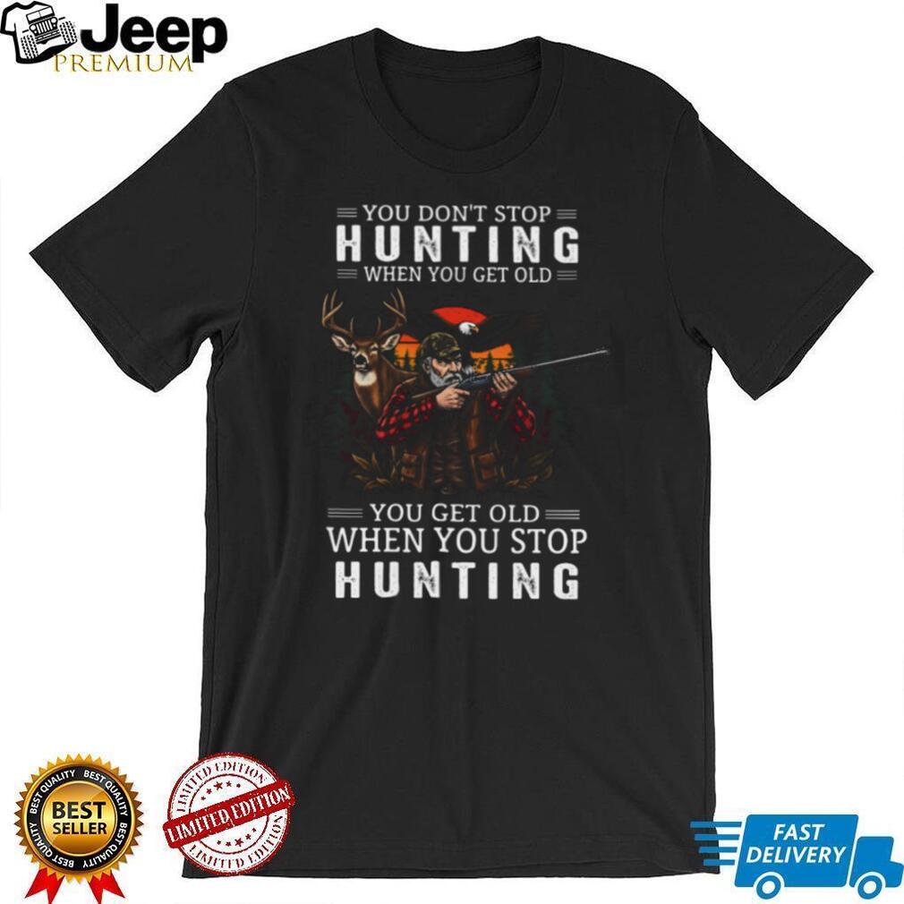 You Get Old When You Stop Hunting Deer Hunter Eagle Flag Vintage Style T Shirt