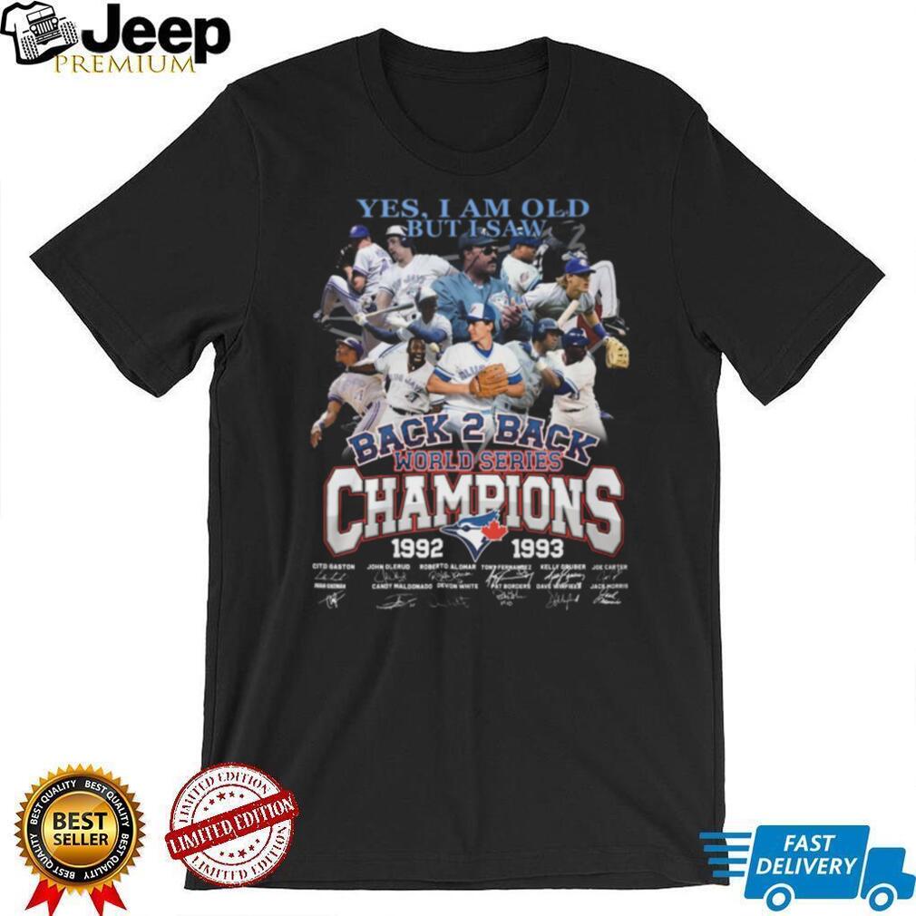 Toronto Blue Jays Back 2 Back World Series Champions 1992 1993 Signatures T Shirt