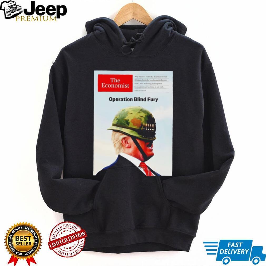 Trump Operation Blind Fury The Economist Magazine Cover T Shirt