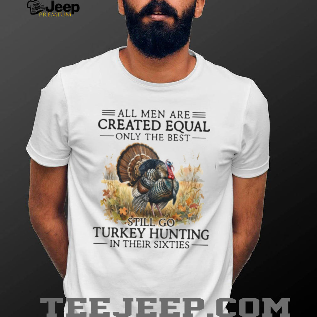 Turkey Hunting Sportsman Wildlife Camo Outdoorsman Quote Shirt