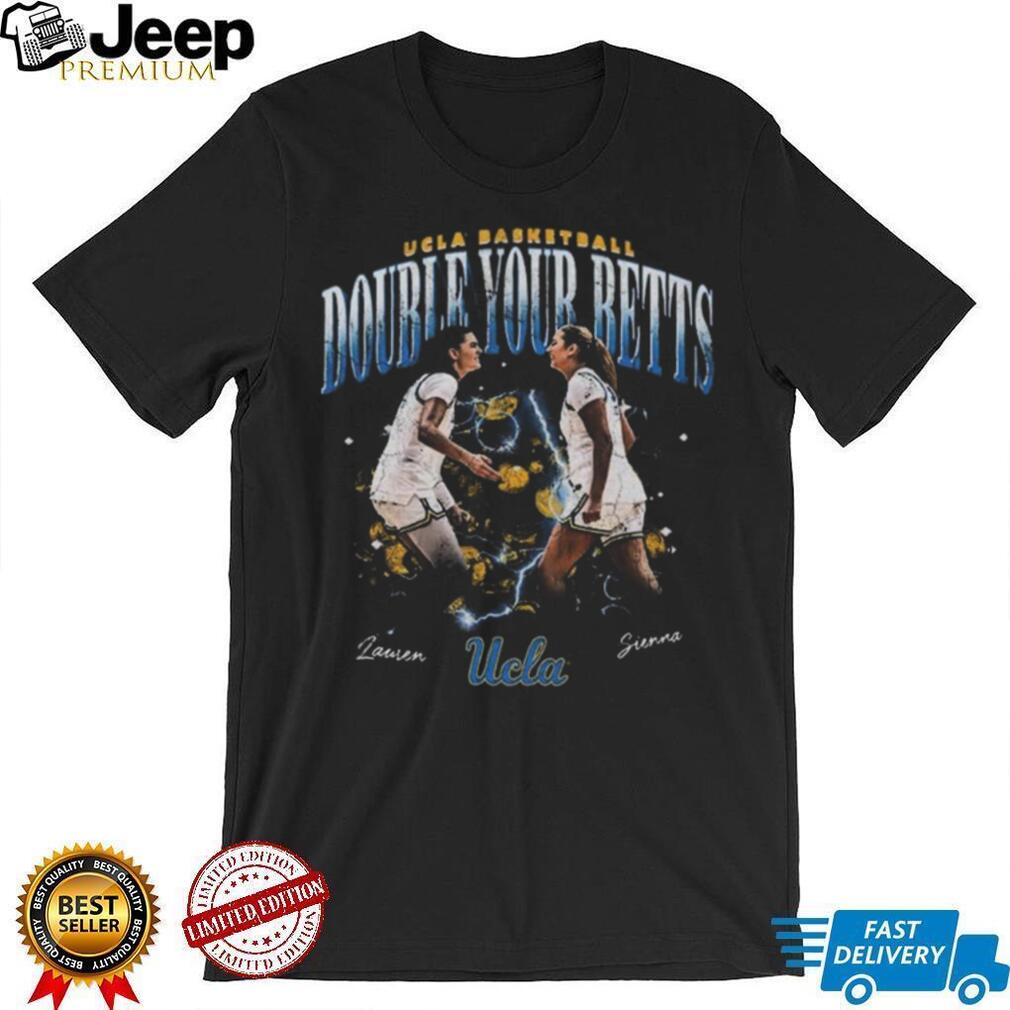 UCLA Women’s Basketball “Double Your Betts” Lauren and Sienna T Shirt