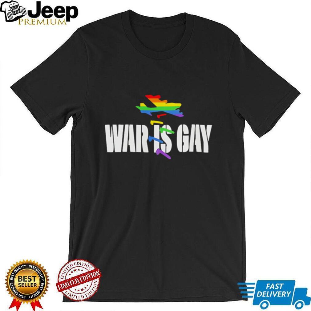 War is gay rainbow plane graphic shirt