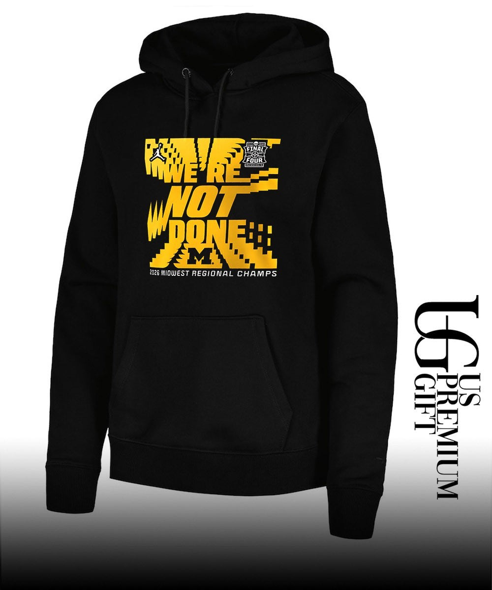 We’re Not Done Michigan Wolverines 2026 Midwest Regional Champs Tournament March Madness Final Four Locker Room shirt