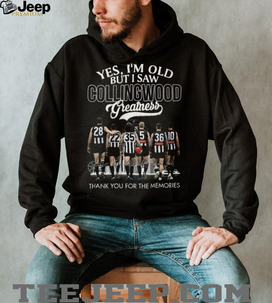 Yes I’m Old But I Saw Collingwood Greatness AFL Legends Memories T Shirt