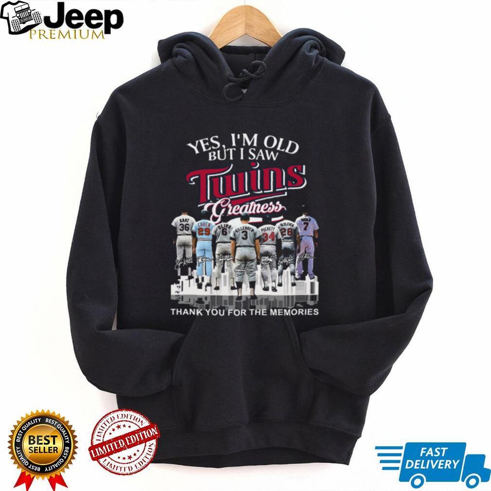 Yes I’m Old But I Saw Minnesota Twins Greatness Signature Legends T Shirt