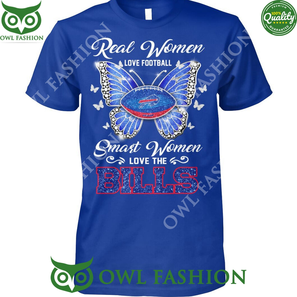 Real Women love football Smart women love the Bills Butterfly t shirt