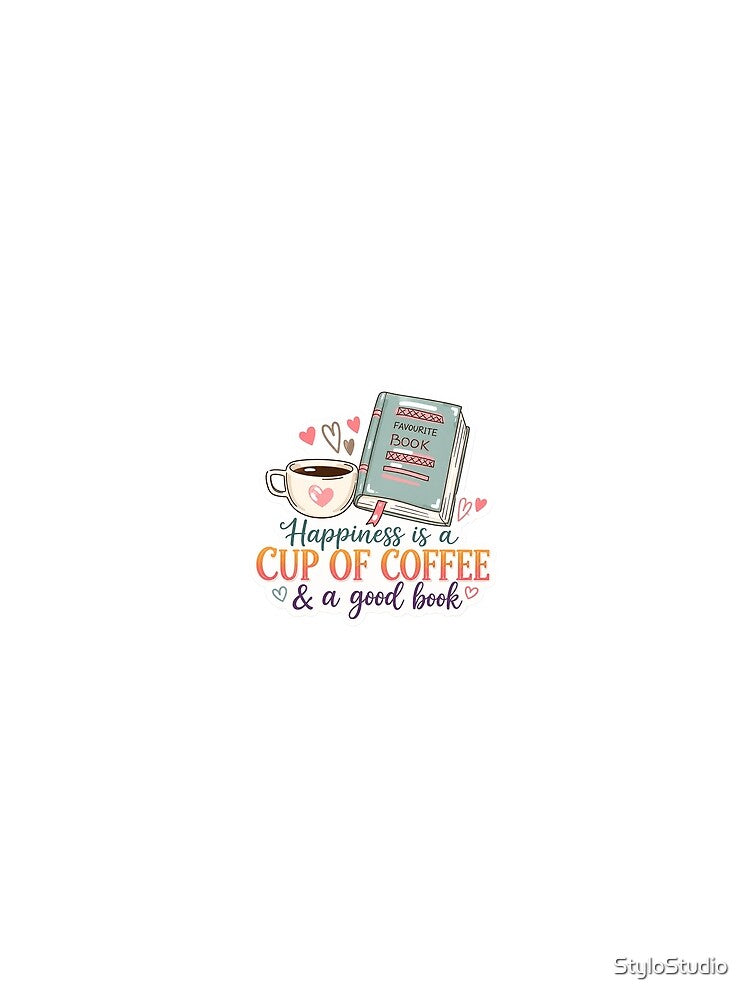 Happiness Is a Cup of Coffee & a Good Book Sticker | Book Lover Gift | Cozy Reading Aesthetic by StyloStudio