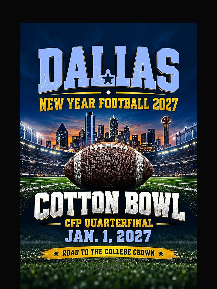 DALLAS COLLEGE FOOTBALL - New Year - Championship Day January 1, 2027 by DBM Photo Art 1