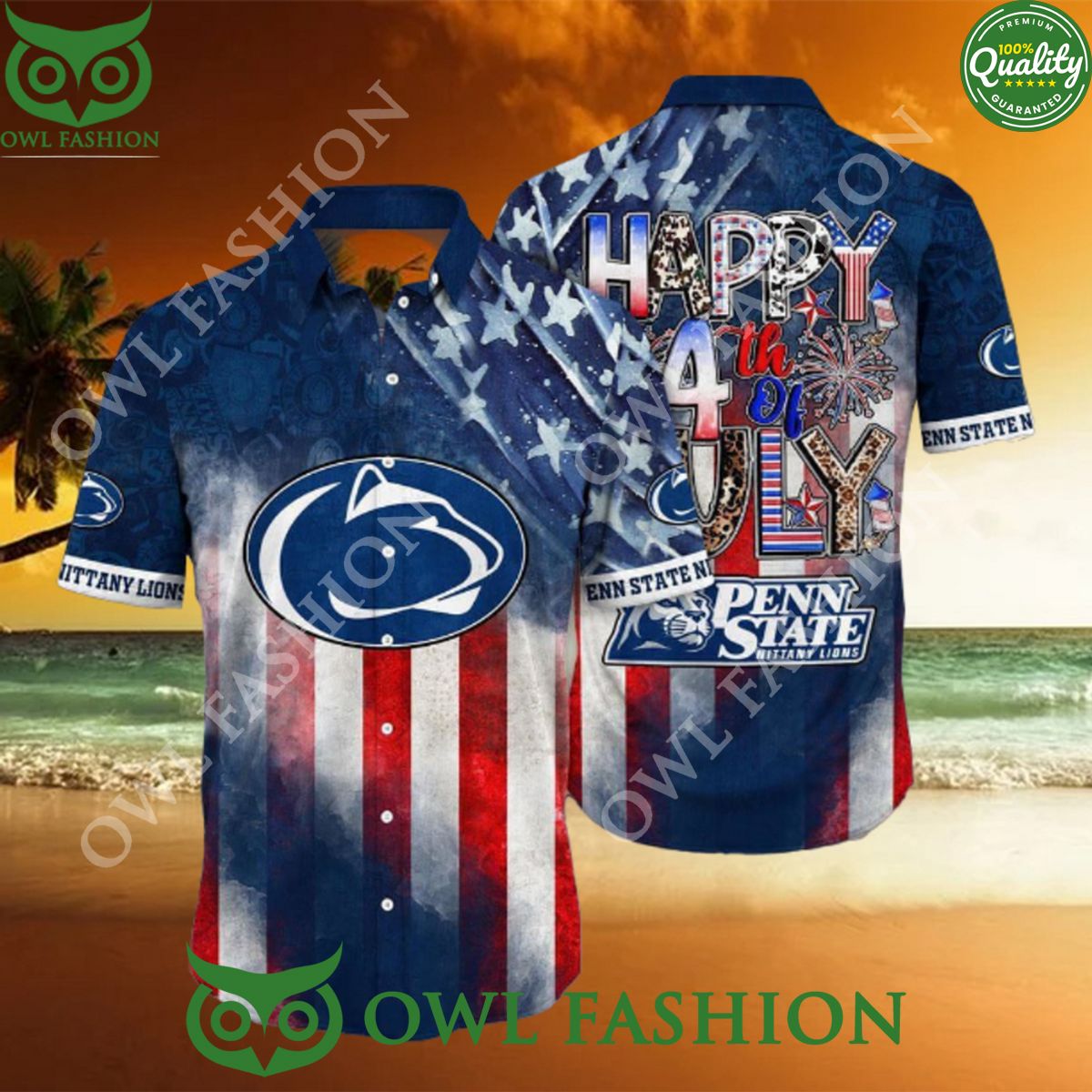 NCAA1 Penn State Nittany Lions Independence Day Holidays Hawaiian Shirt 2024