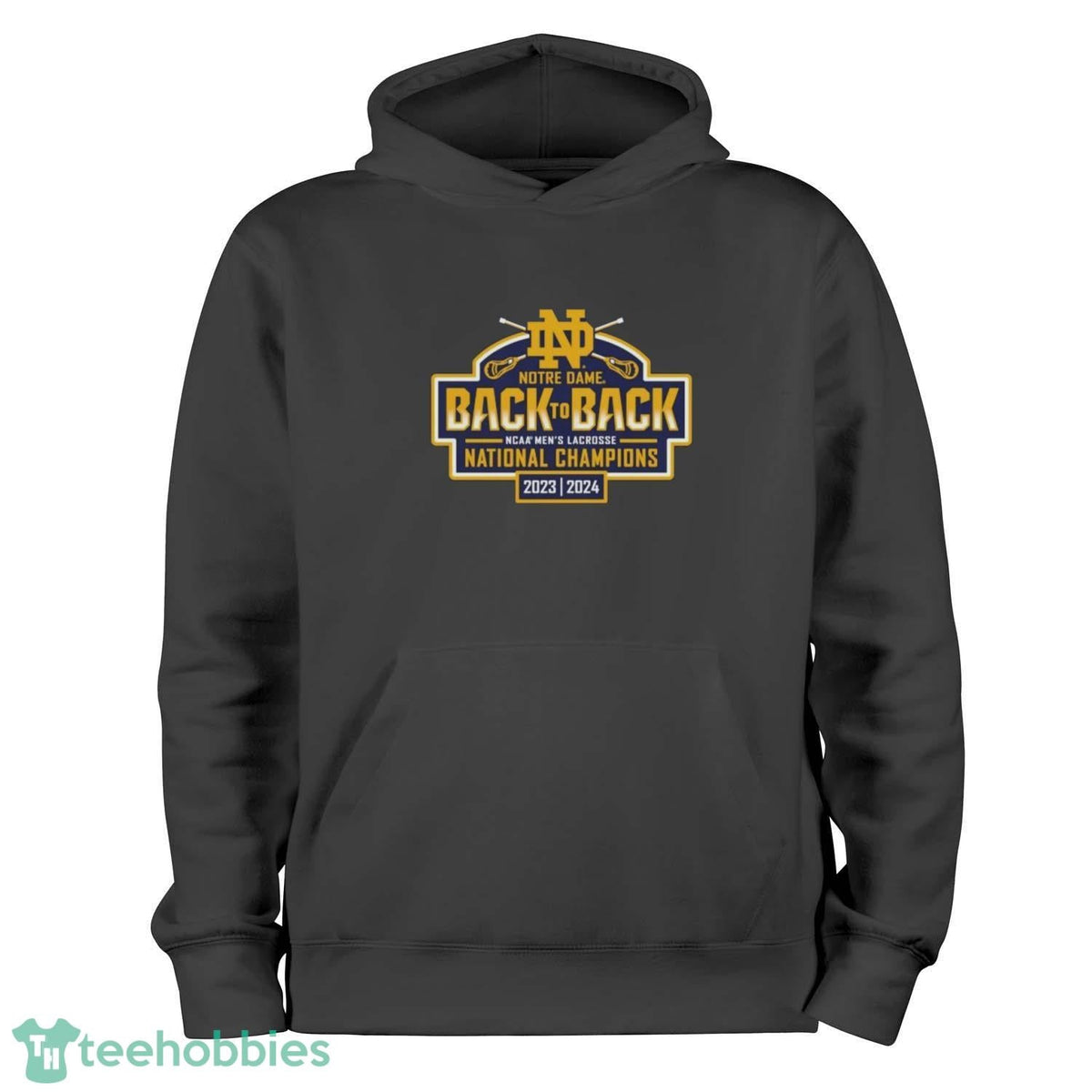 Notre Dame Fighting Irish Back-To-Back NCAA Men’s Lacrosse National Champions shirt