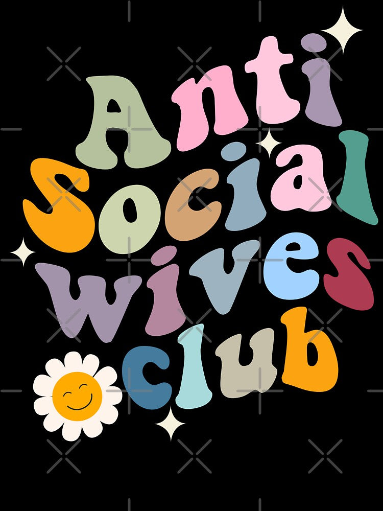 anti social wives club by Dolphi-s