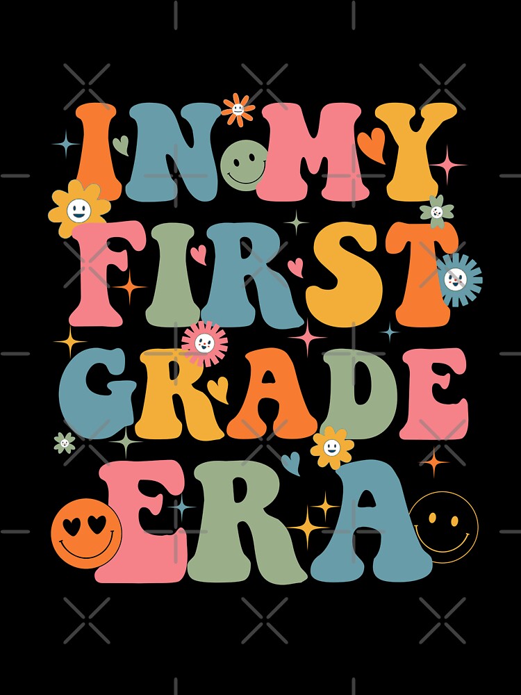 In My First Grade Era Back To School 1st Grade Teacher Team by Mayalogo