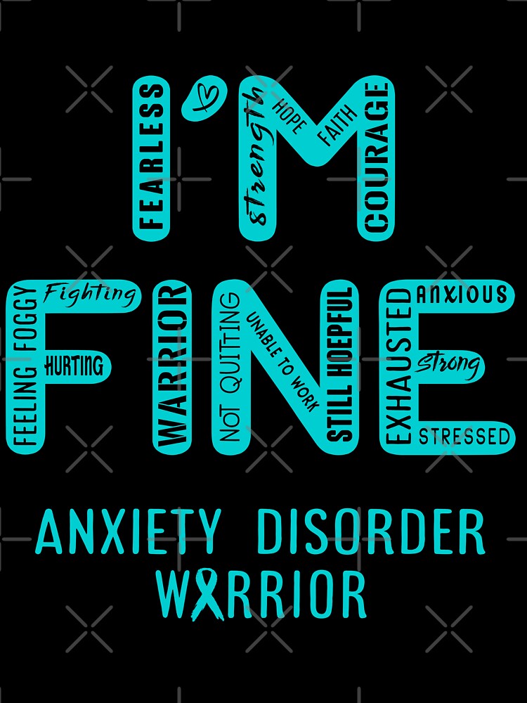 Anxiety Disorder Warrior - I Am FINE, Support Anxiety Disorder Warrior Support Gifts by RidnerStore