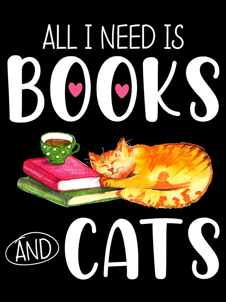 All I Need Is Books And Cats by SunsetGloww