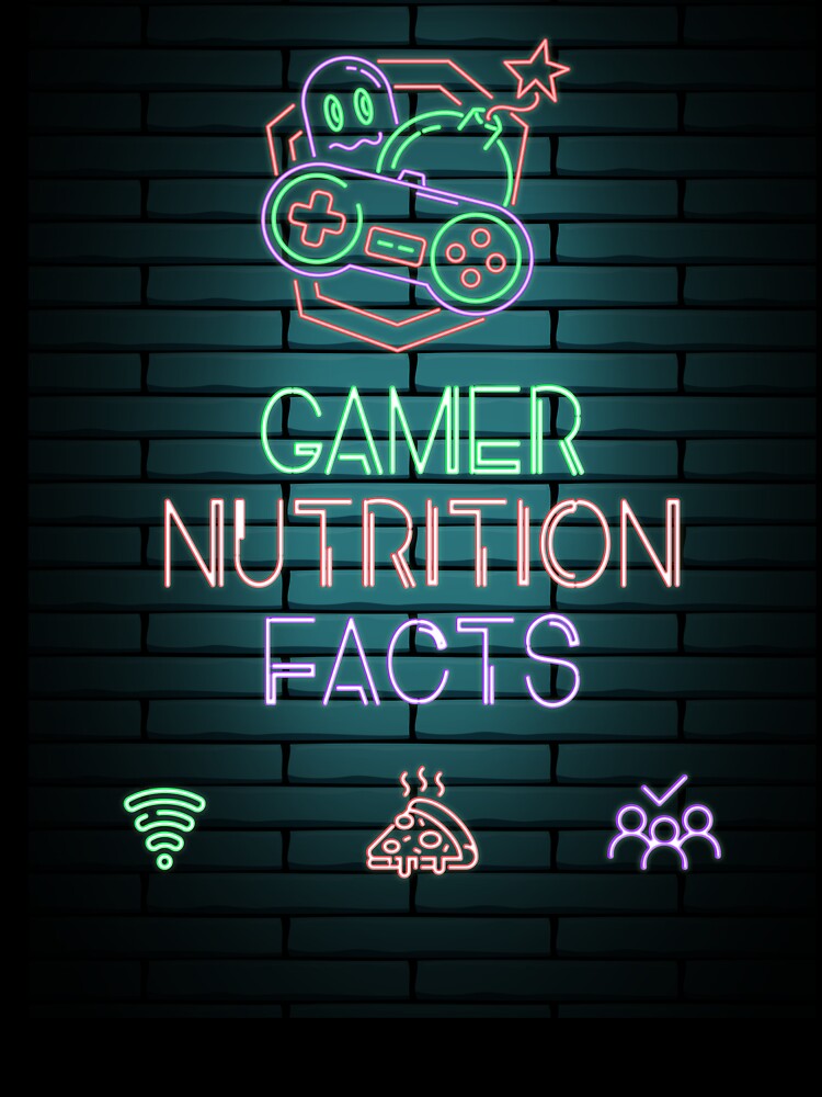 Gamer Nutrition Facts by FoFo-Design