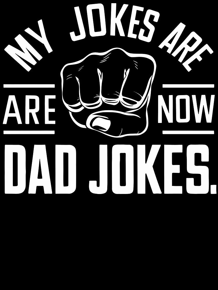 My Jokes Are Now Dad Jokes by Angry Swan Designs