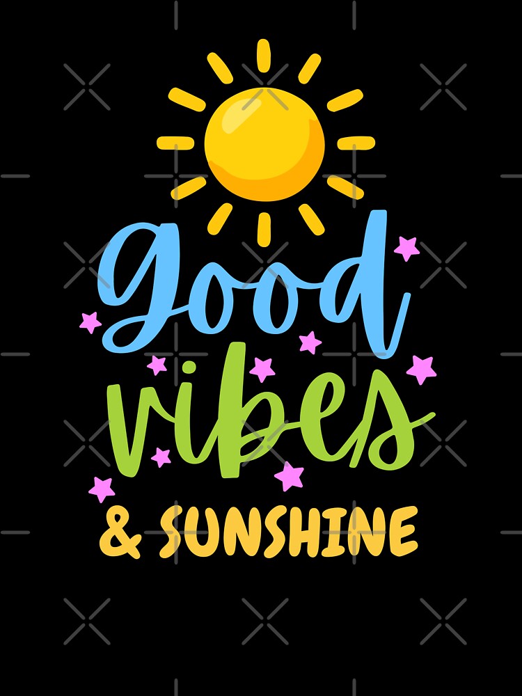 A cute good vibes and sunshine letter typography art motivational design by AESTHETIC-FLAIR