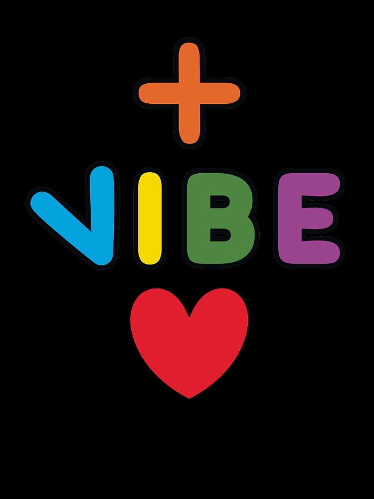 Positive Vibe Heart by Mark-Ewbie
