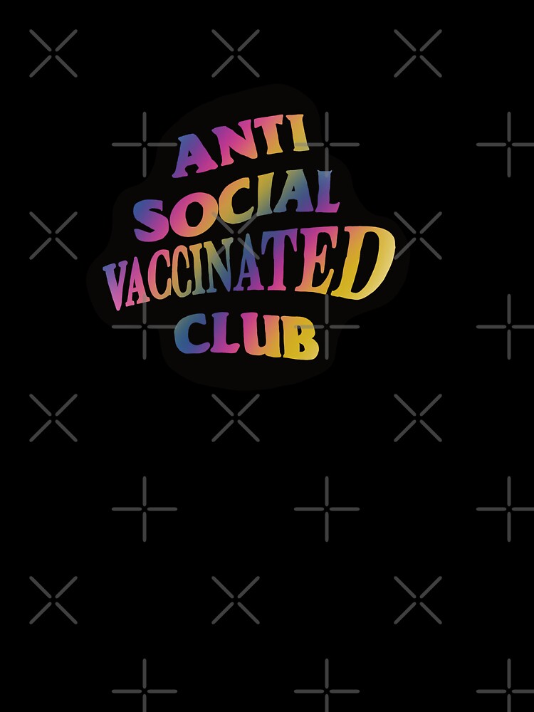 Anti Social Vaccinated Club by CatsFromAway