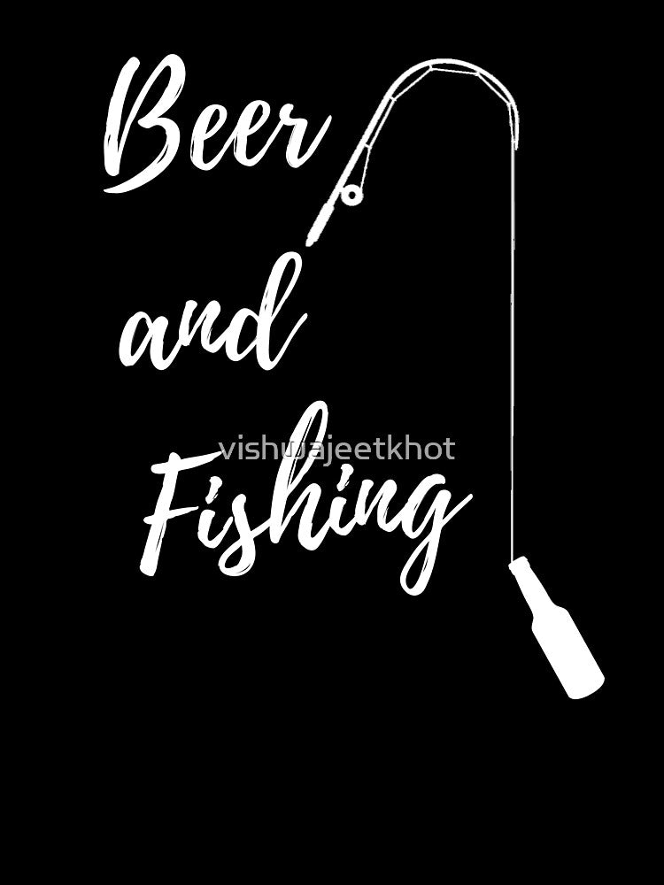 Beer and Fishing by vishwajeetkhot