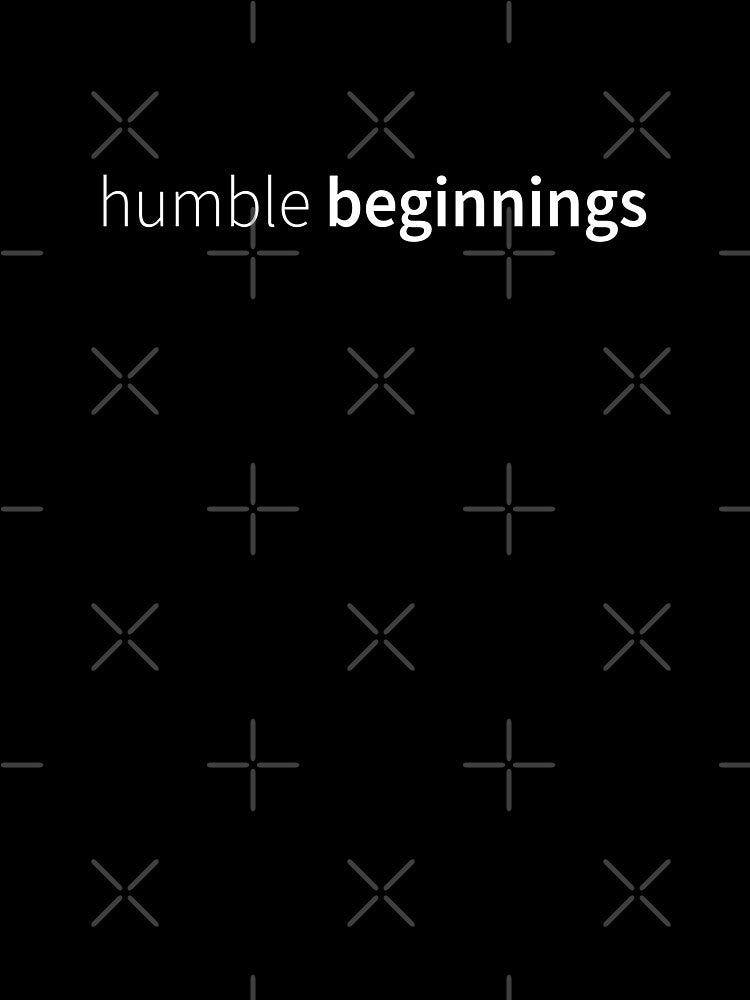 Humble Beginnings 1.1 by stilbon