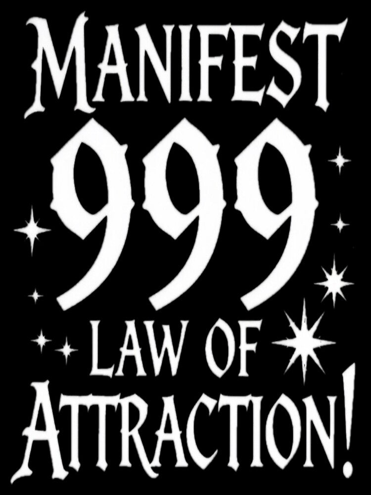 MANIFEST 999 LAW OF ATTRACTION! by Giulivo Store Graphic