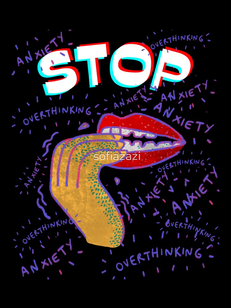 Overthinking kills your happiness_ stop overthinking by sofiazazi
