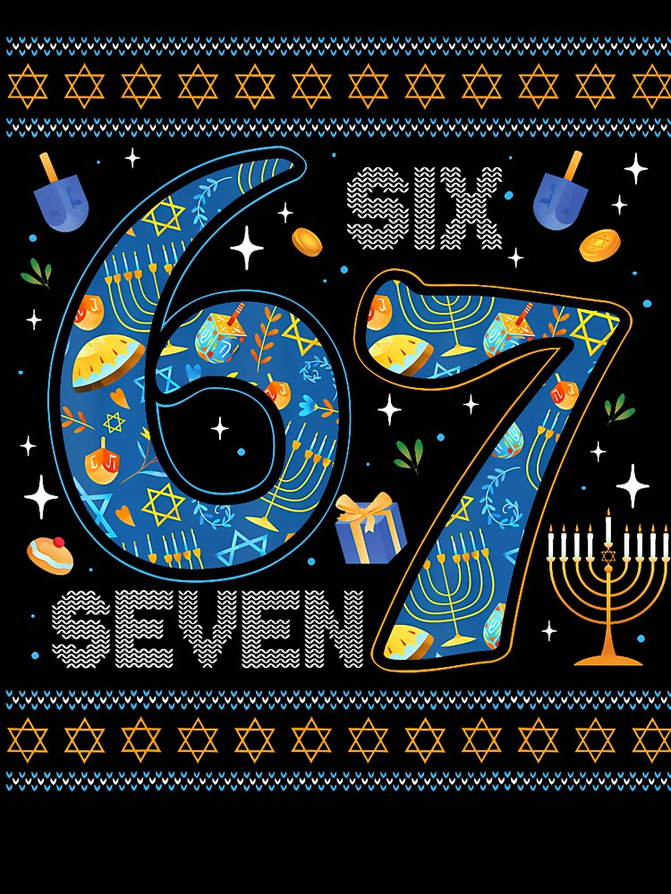 Hanukkah 67 Festive Dreidel Ugly 	 Jew Six Seven 6 7 by DesireeAngela1