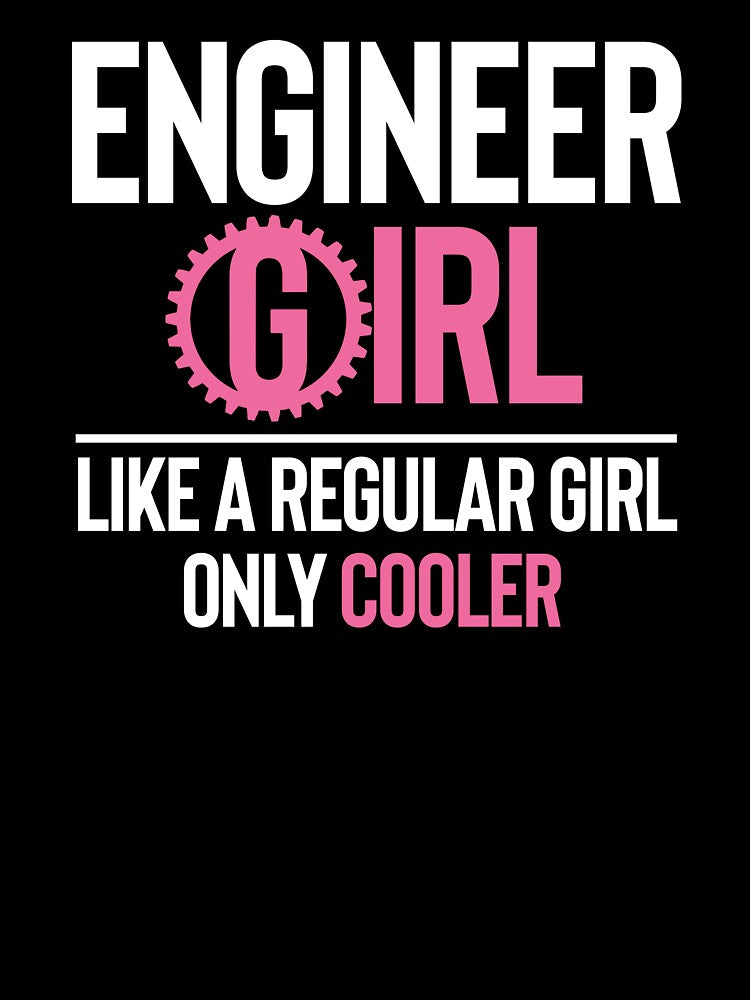 Engineer Girl Like A Regular Girl Only Cooler by SunsetGloww