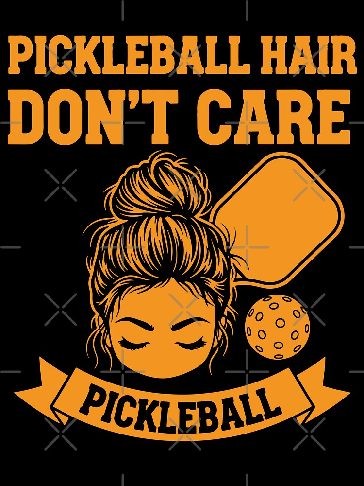 Pickleball Hair Dont Care funny player pickle ball by LuminOrb