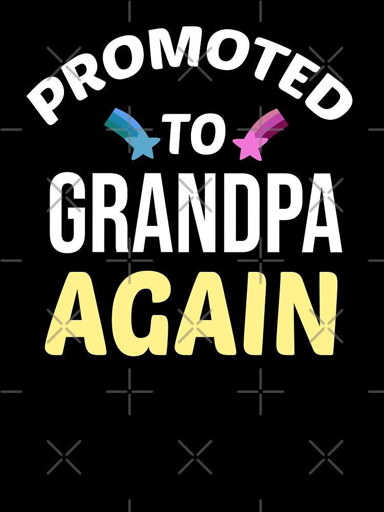 Promoted To Grandpa Again by AmeliaStore1