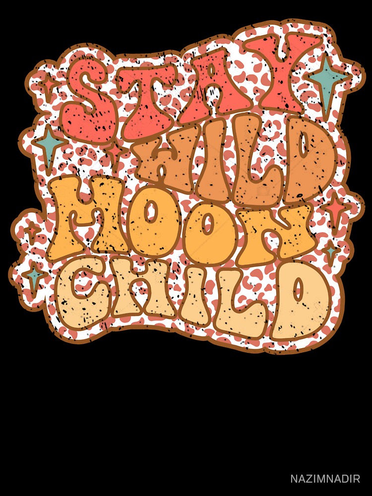 Stay Wild Moon Chill,wild, moon, chill, hippie, stay wild, beach, retro, summer, deer, stay, trippy, spirit, tarot, spiritual, cute, fun, nature, love, peace, forest by NAZIMNADIR