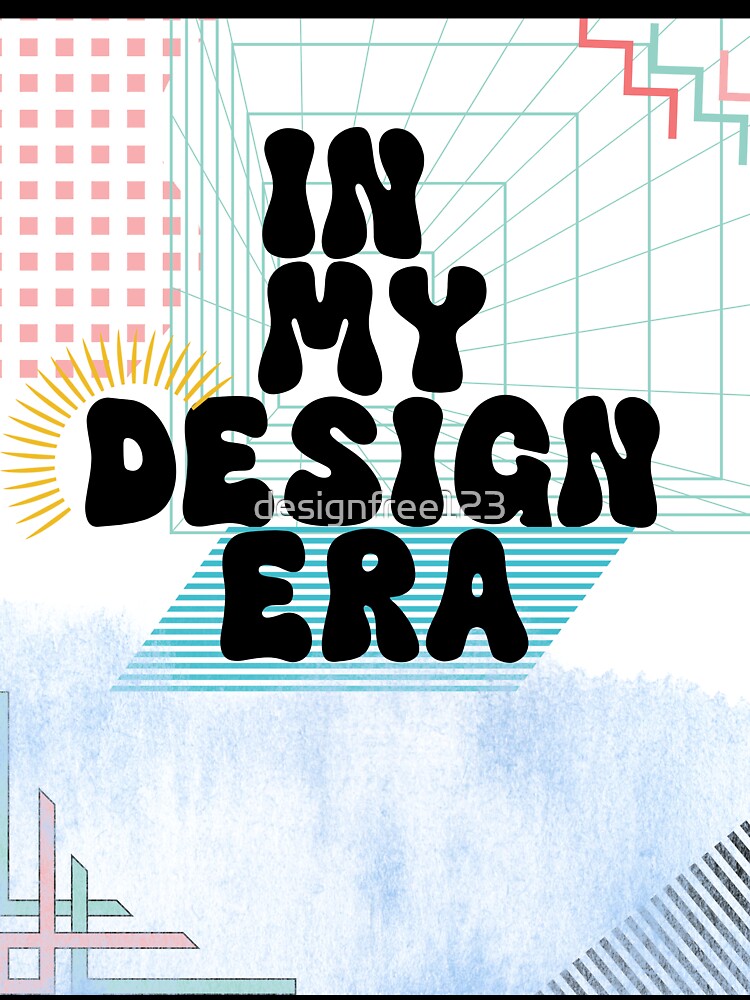 In my Design Era by designfree123